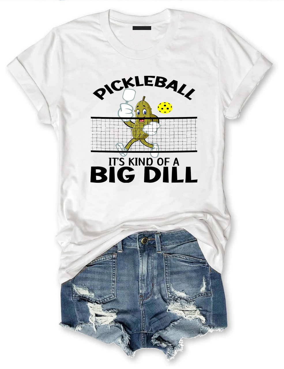 It's Kind of A Big Dill Pickleball T-shirt