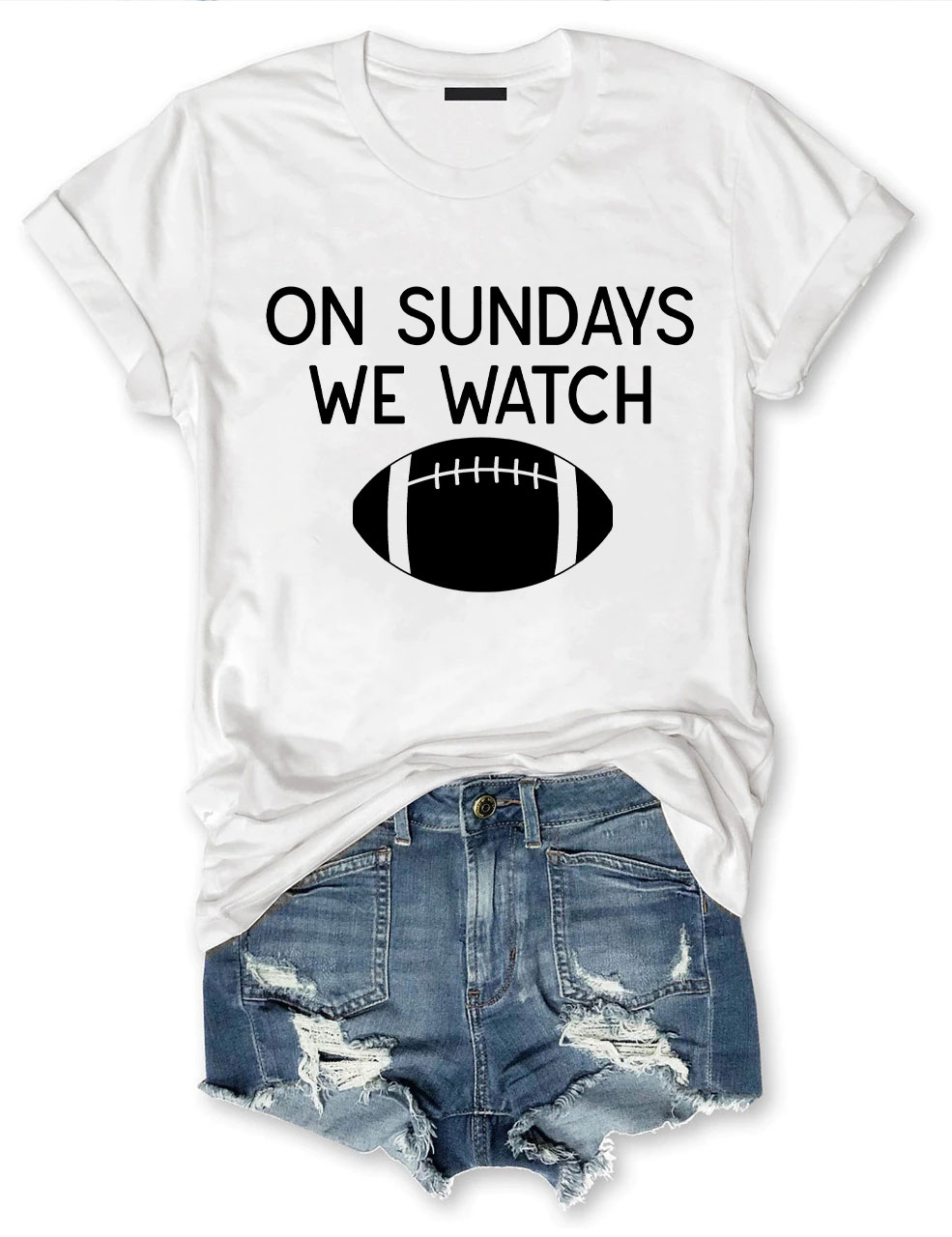 On Sundays We Watch Football T-Shirt