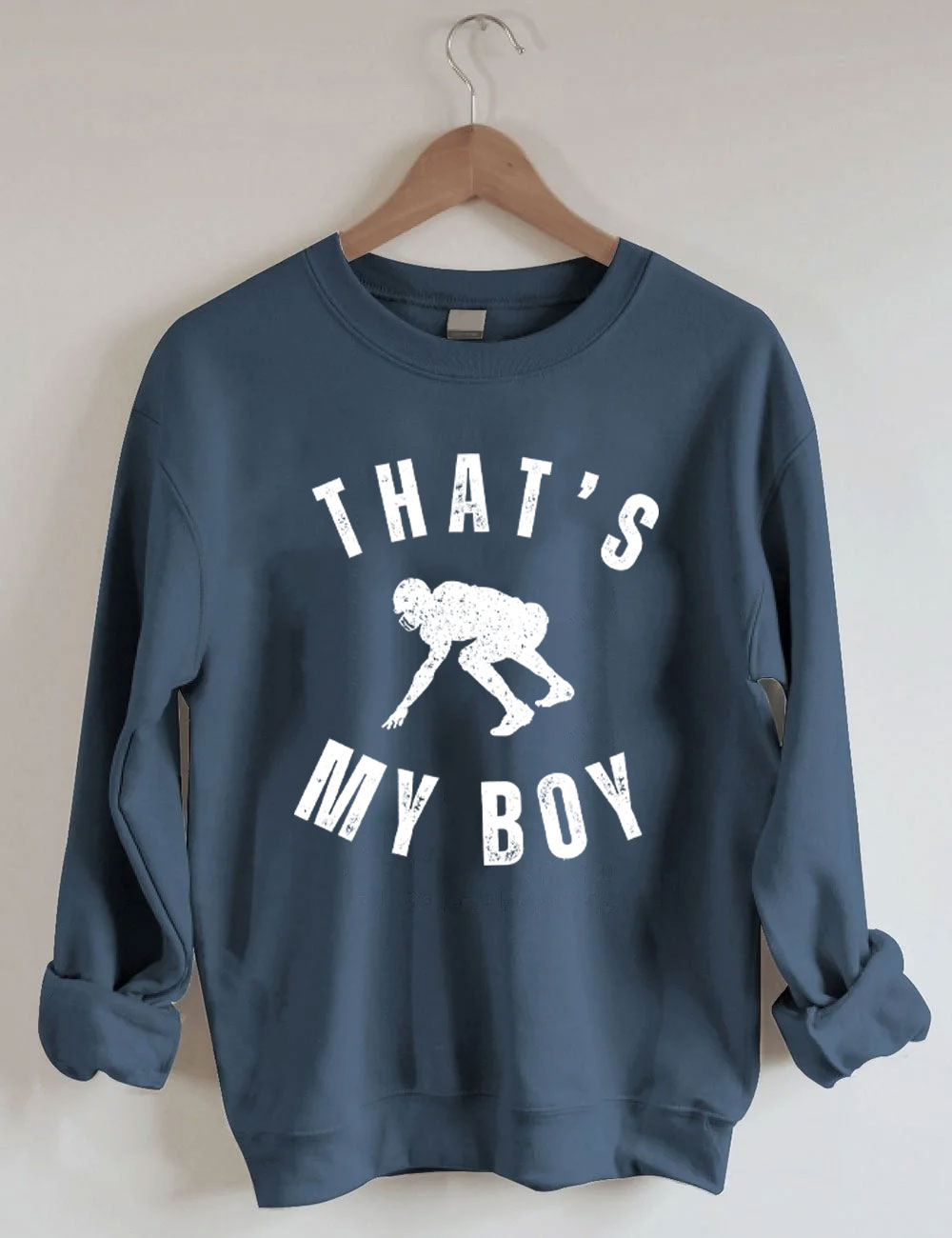 Custom That's My Boy Football Mom Sweatshirt