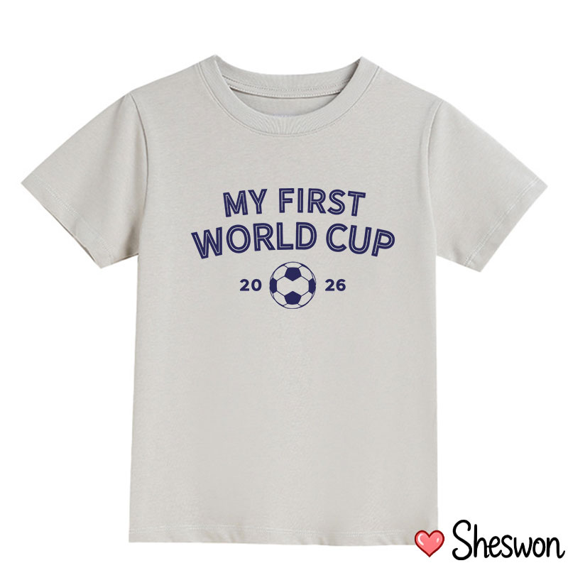 My First World Cup 2026 Kids T-Shirt