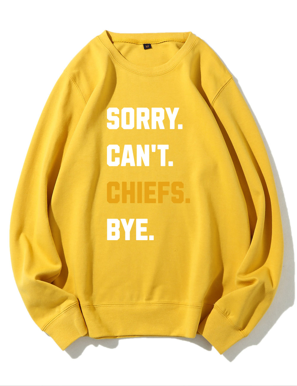 Sorry Can't Chiefs Bye Football Sweatshirt