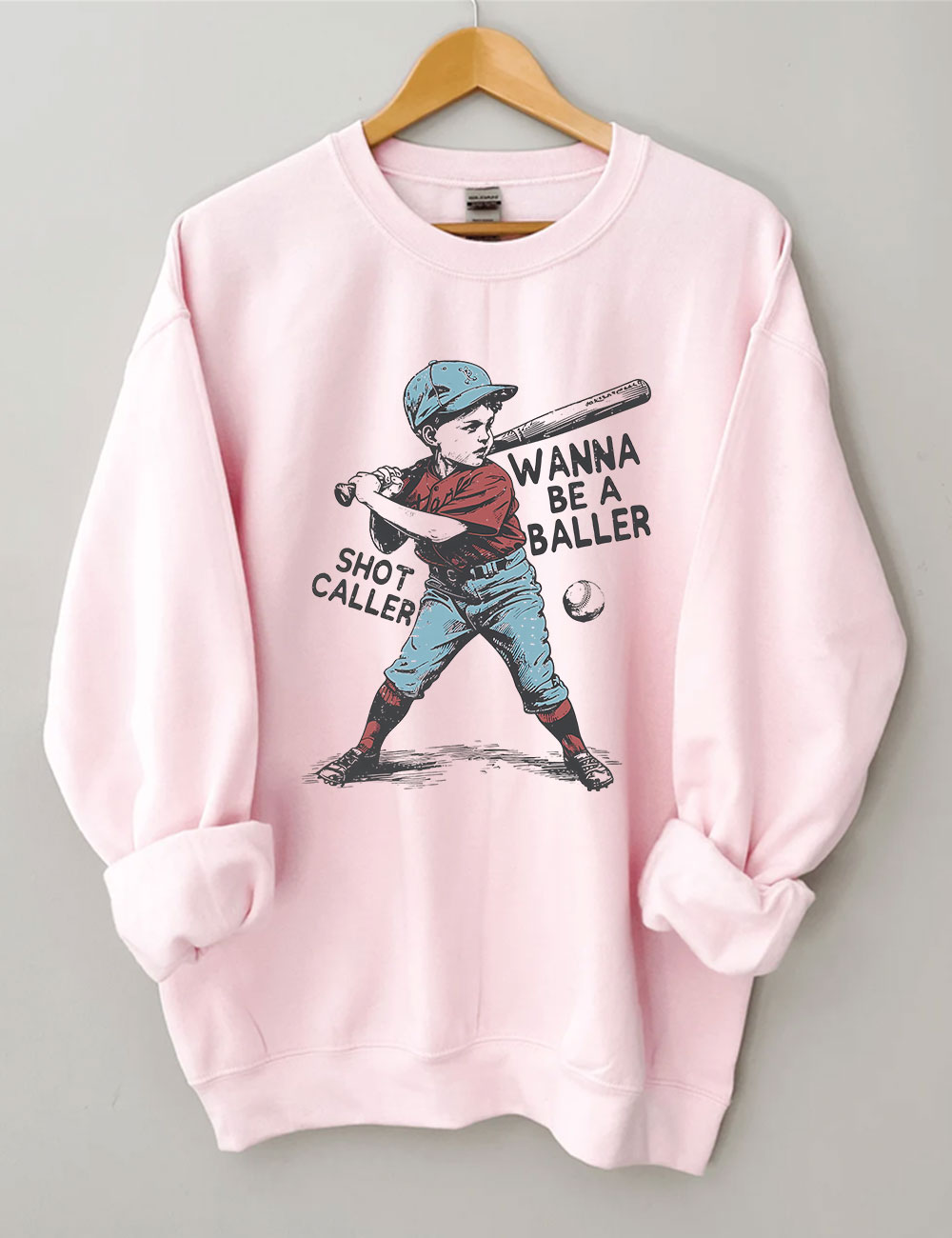 Wanna be a baller shot caller Retro baseball Sweatshirt