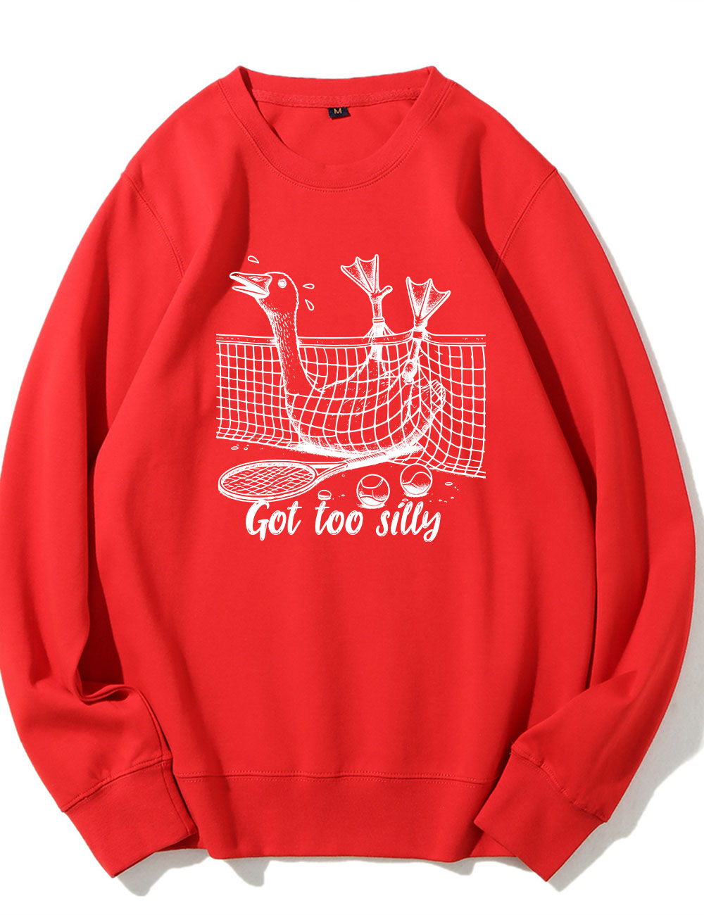 Got Too Silly Goose Funny Tennis Sweatshirt