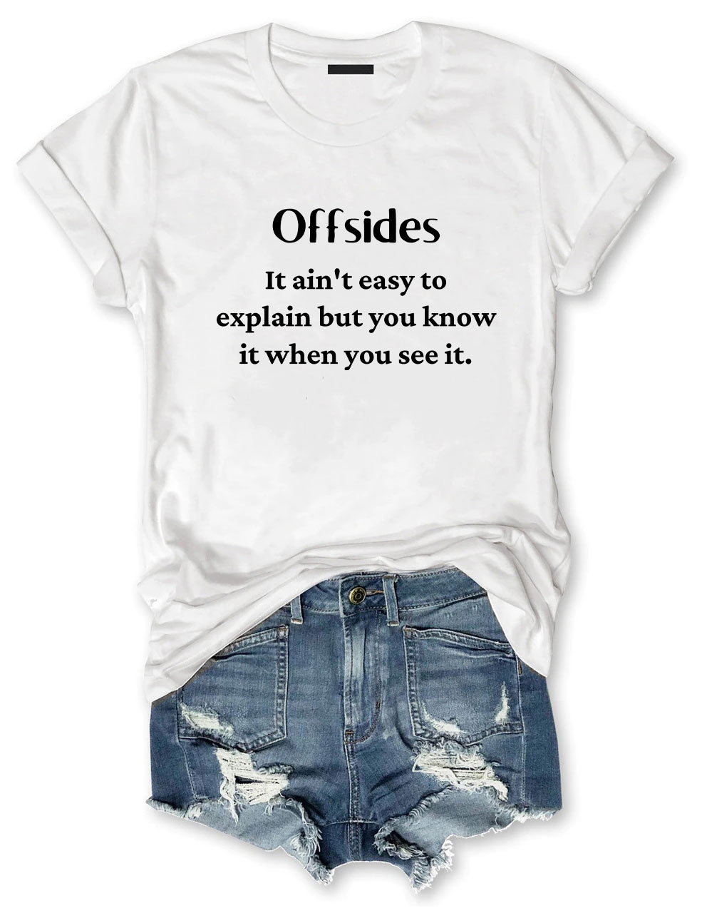 It Ain't Easy To Explain But You Know When You See It  Funny Soccer T-Shirt