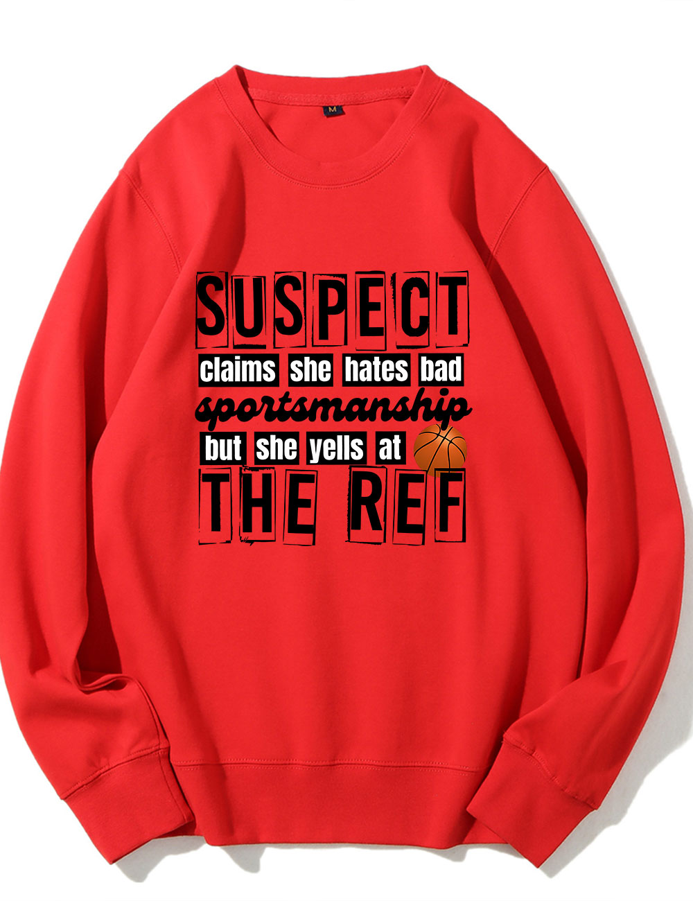 Suspect Claims Funny Basketball Mom Sweatshirt