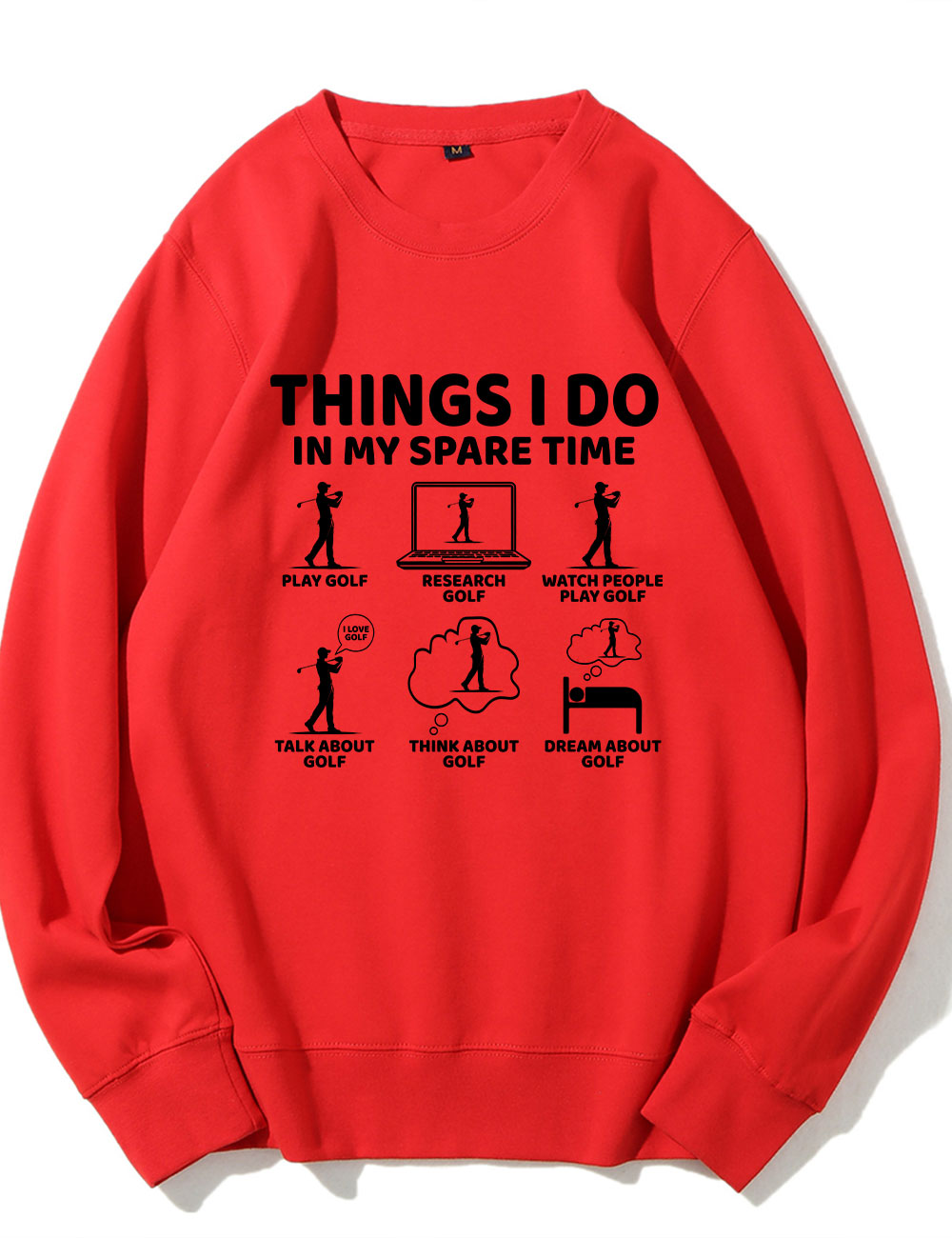 Things I Do in My Spare Time Golf Funny Sweatshirt