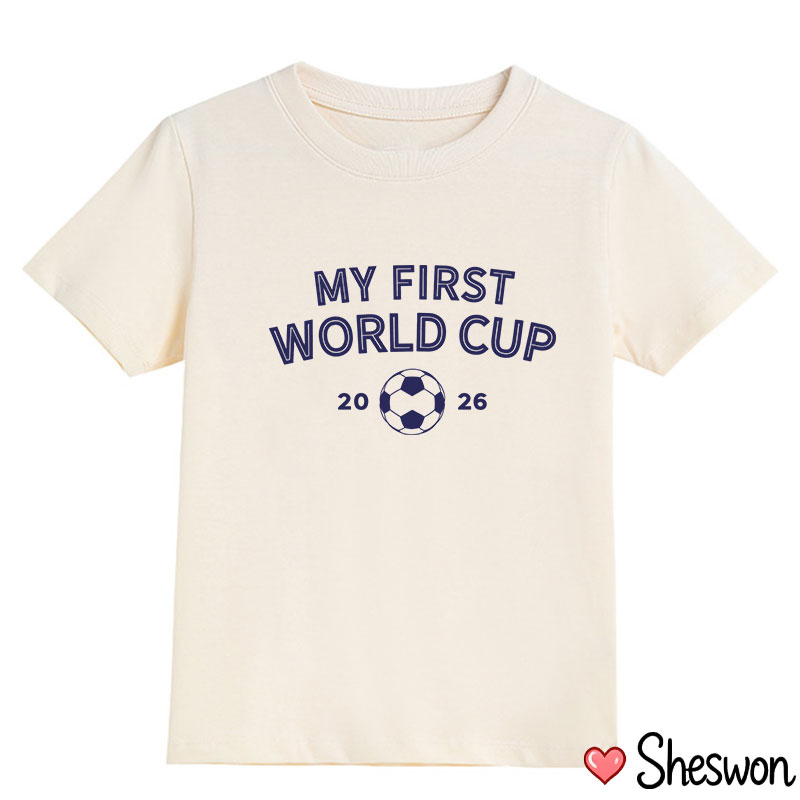 My First World Cup 2026 Kids T-Shirt
