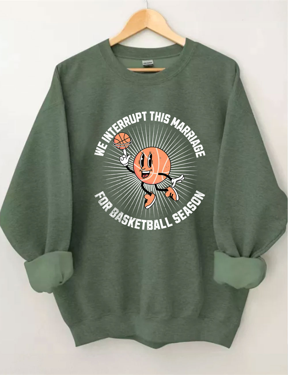 We Interrupt This Marriage Basketball Season Sweatshirt