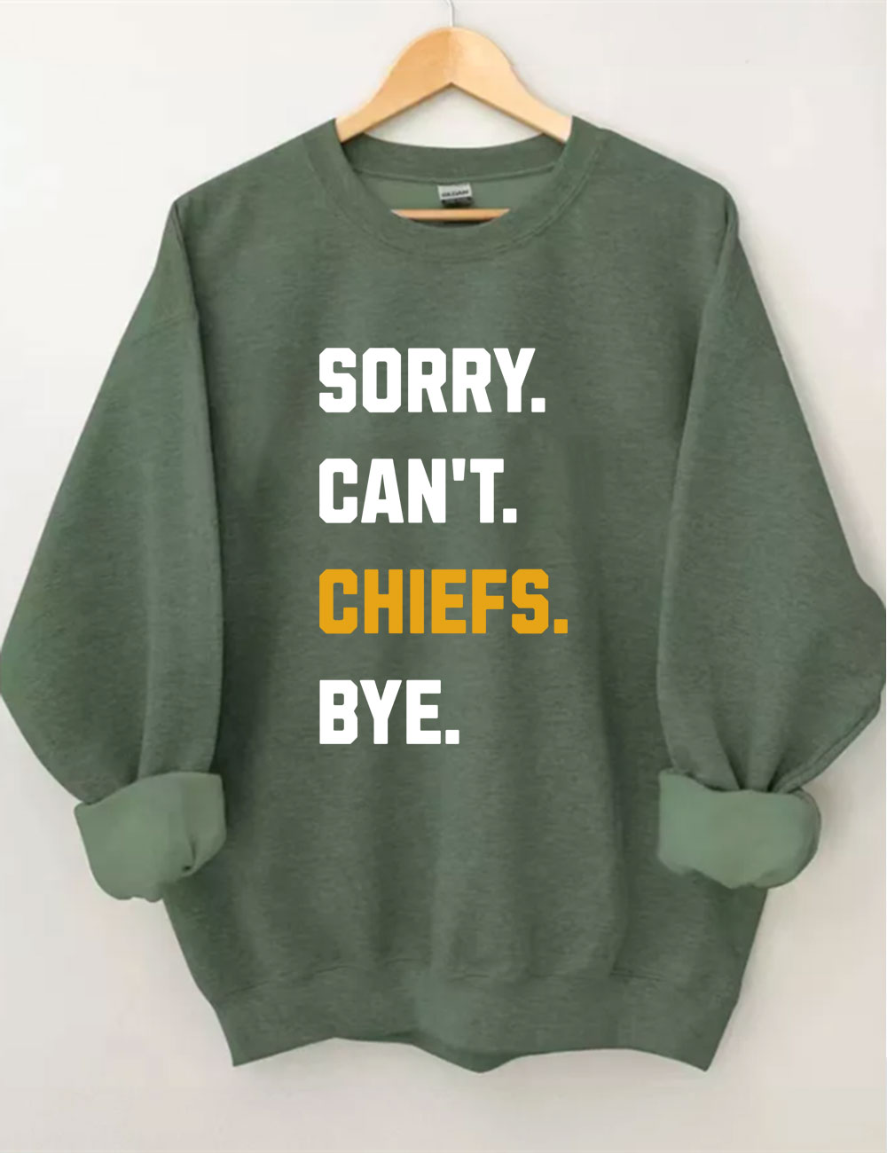 Sorry Can't Chiefs Bye Football Sweatshirt