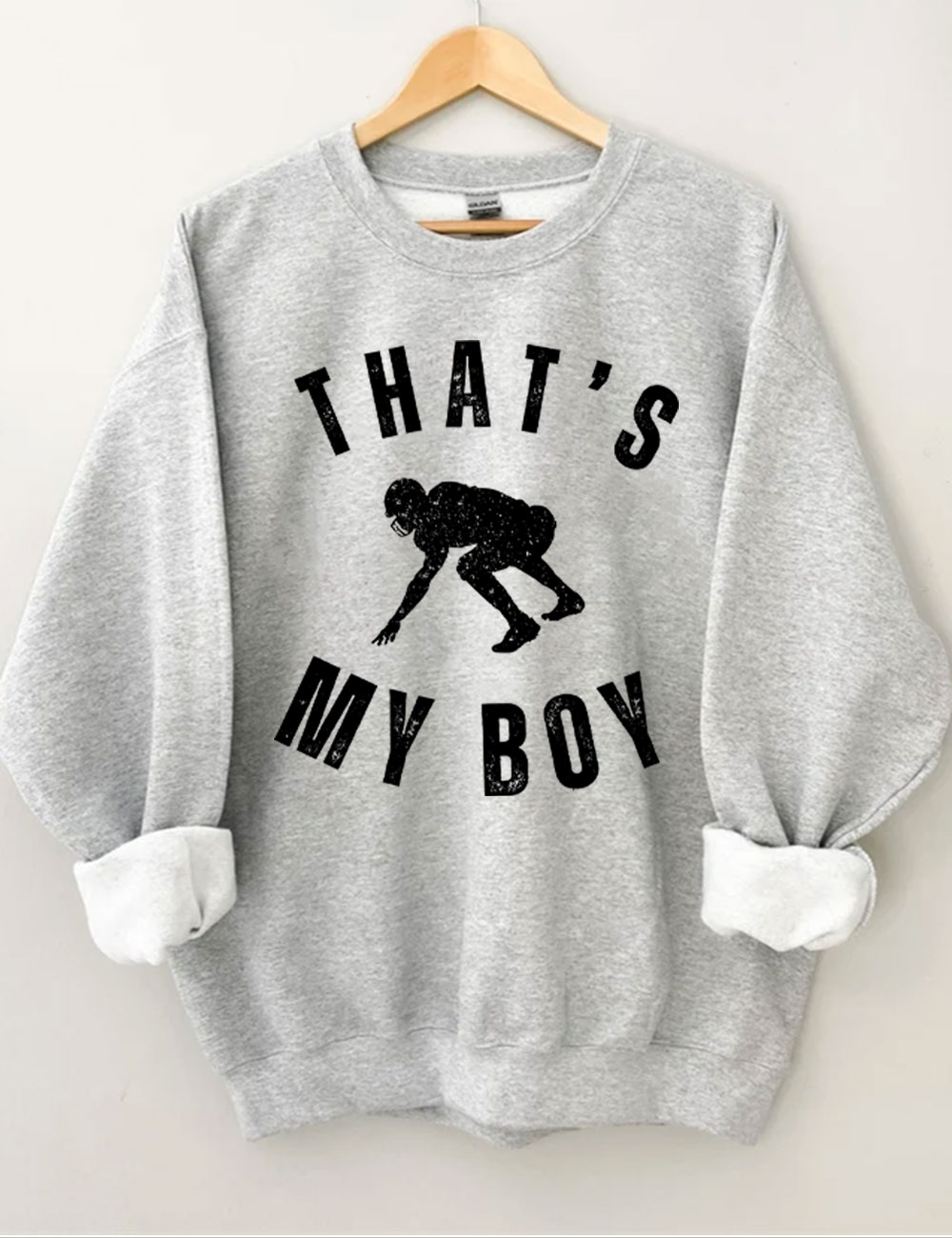 Custom That's My Boy Football Mom Sweatshirt