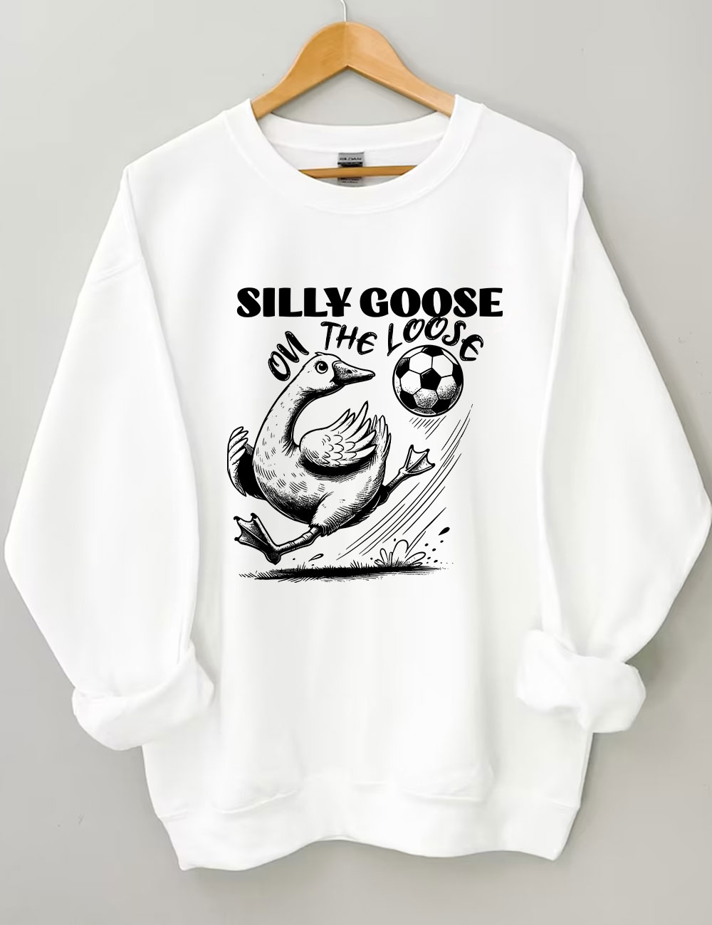 Silly Goose On The Loose Funny Soccer Sweatshirt