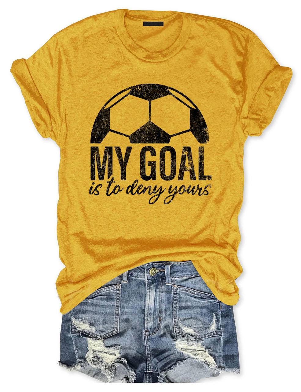 My Goal Is To Deny Yours T-shirt