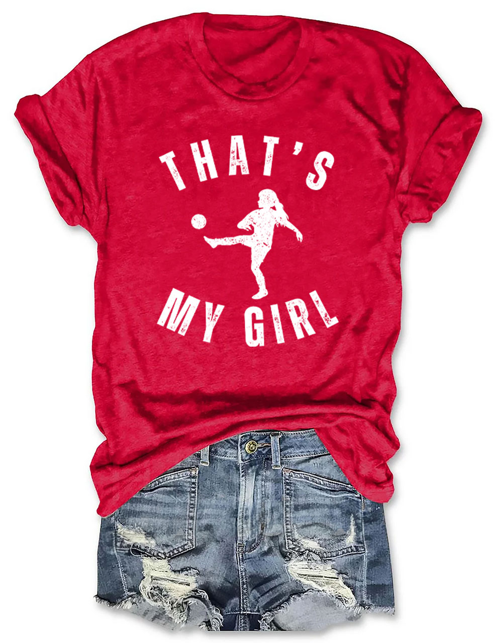 Custom That's My Girl Soccer T-shirt