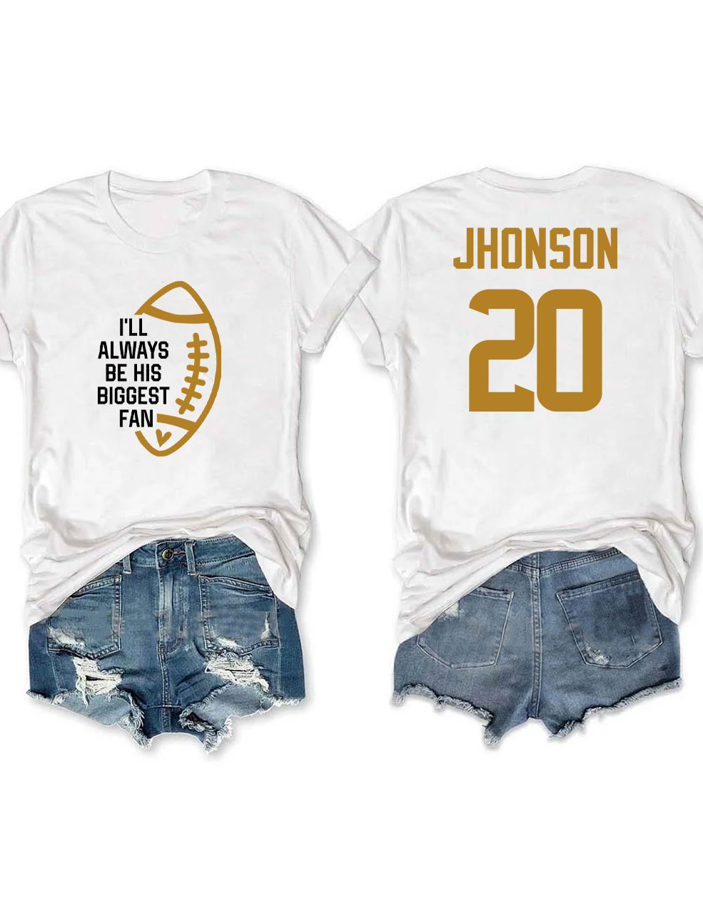 I'll Always Be His Biggest Fan Custom Football T-shirt