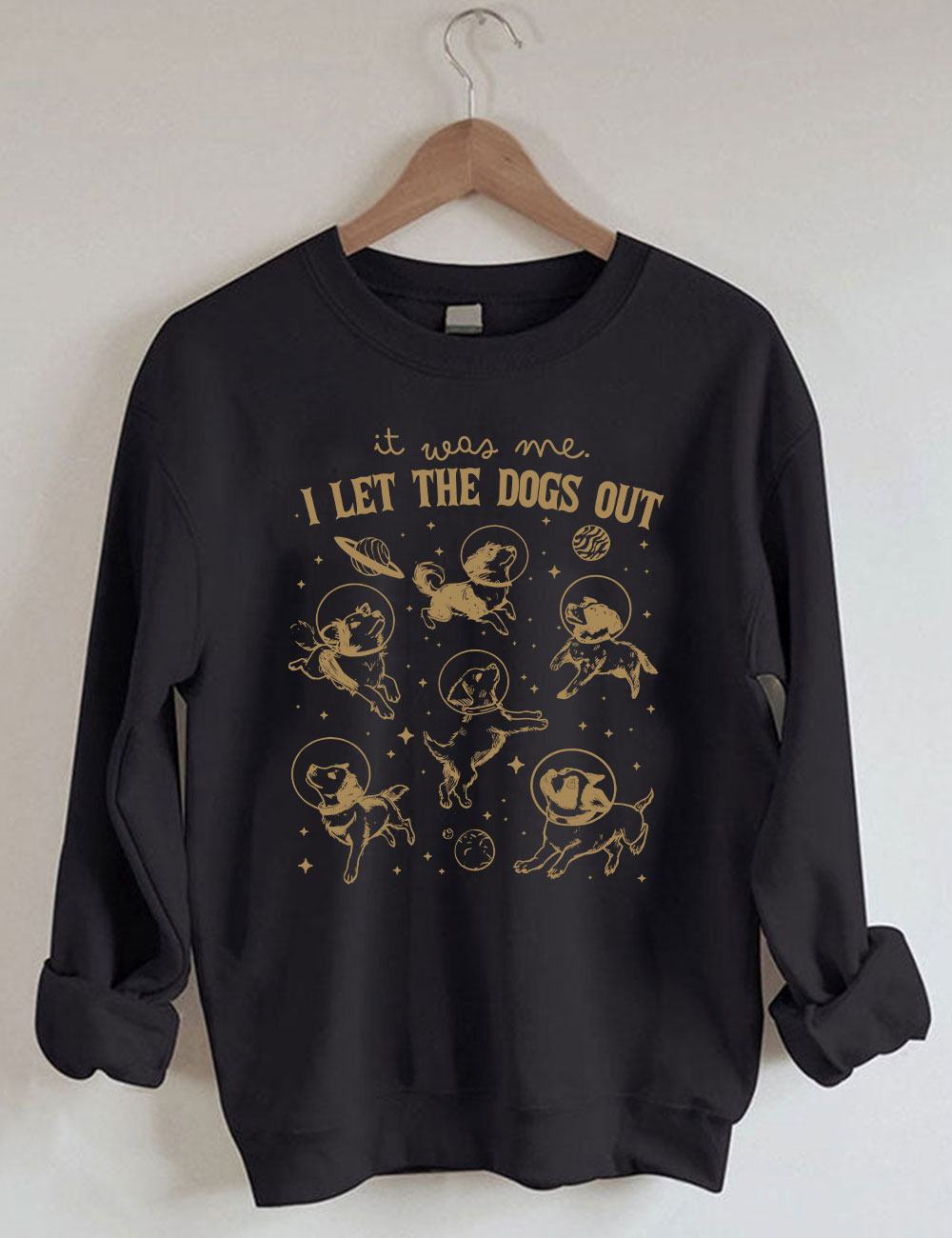 It Was Me I Let The Dogs Out Retro Sweatshirt