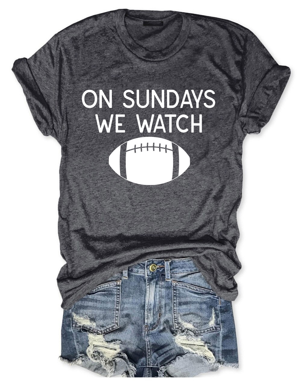 On Sundays We Watch Football T-Shirt