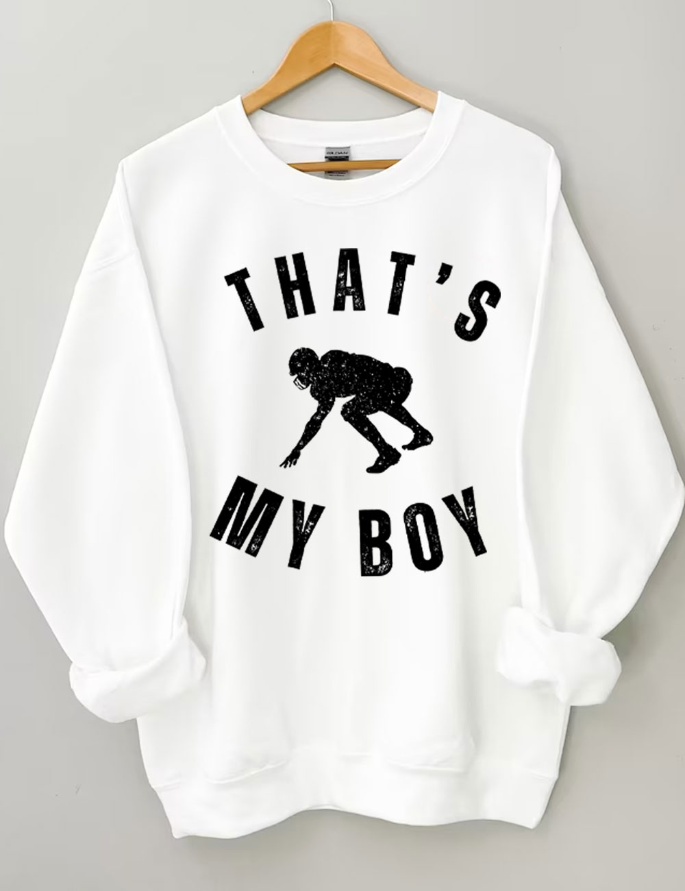 Custom That's My Boy Football Mom Sweatshirt