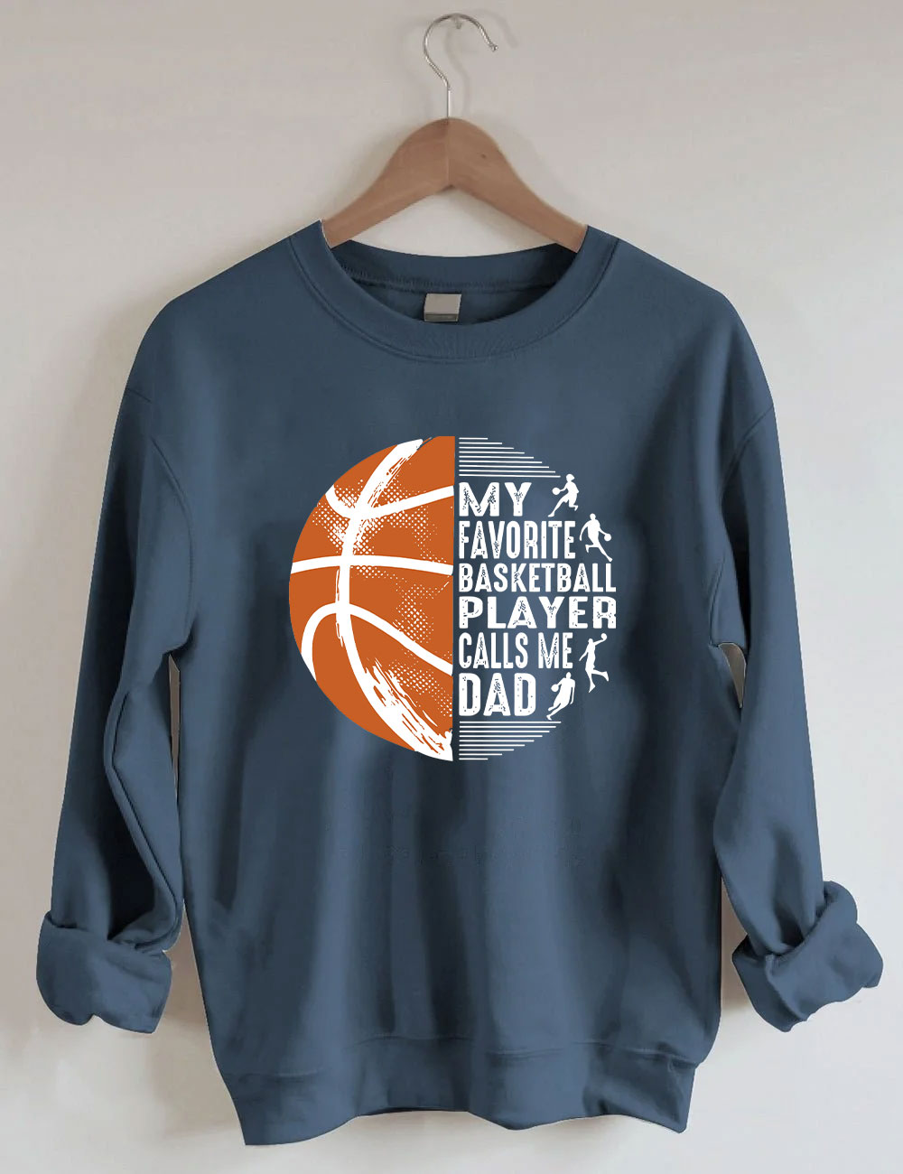 My Favorite Basketball Player Call Me Dad Funny Basketball Sweatshirt