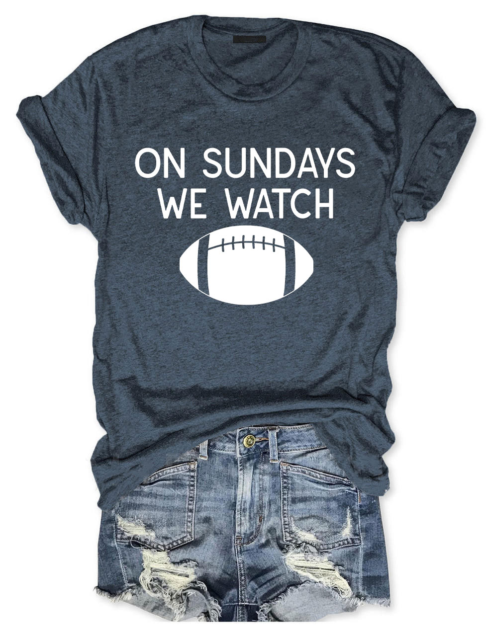 On Sundays We Watch Football T-Shirt