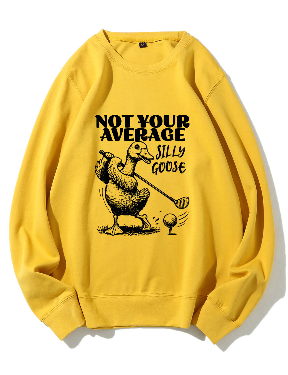 Not Your Average Silly Goose Funny Golf Sweatshirt
