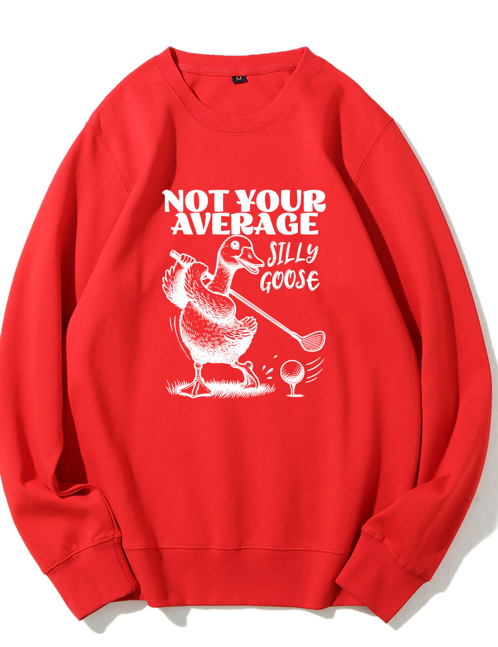 Not Your Average Silly Goose Funny Golf Sweatshirt