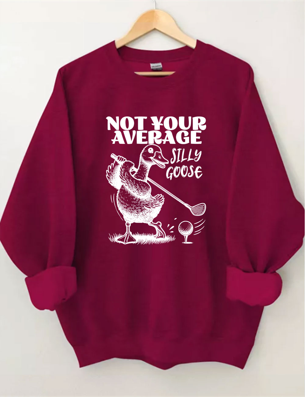 Not Your Average Silly Goose Funny Golf Sweatshirt