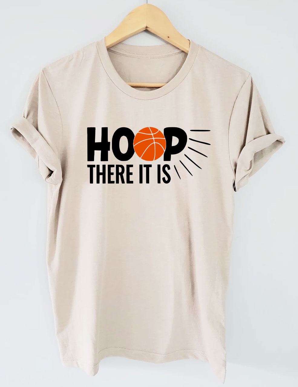 Hoop There It Is - Basketball T-shirt