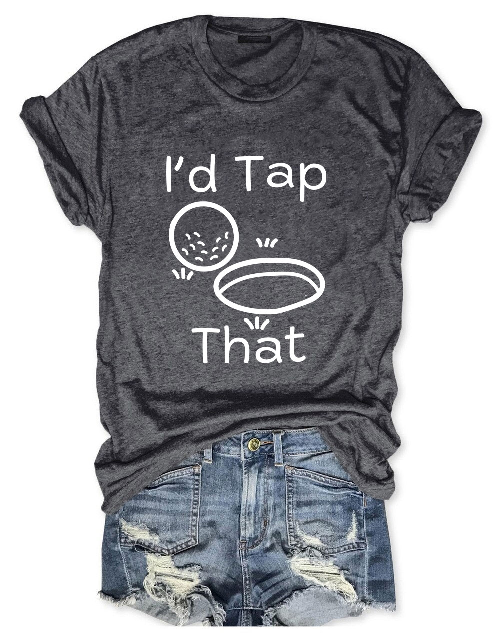 I'd Tap That Funny Golfing T-shirt