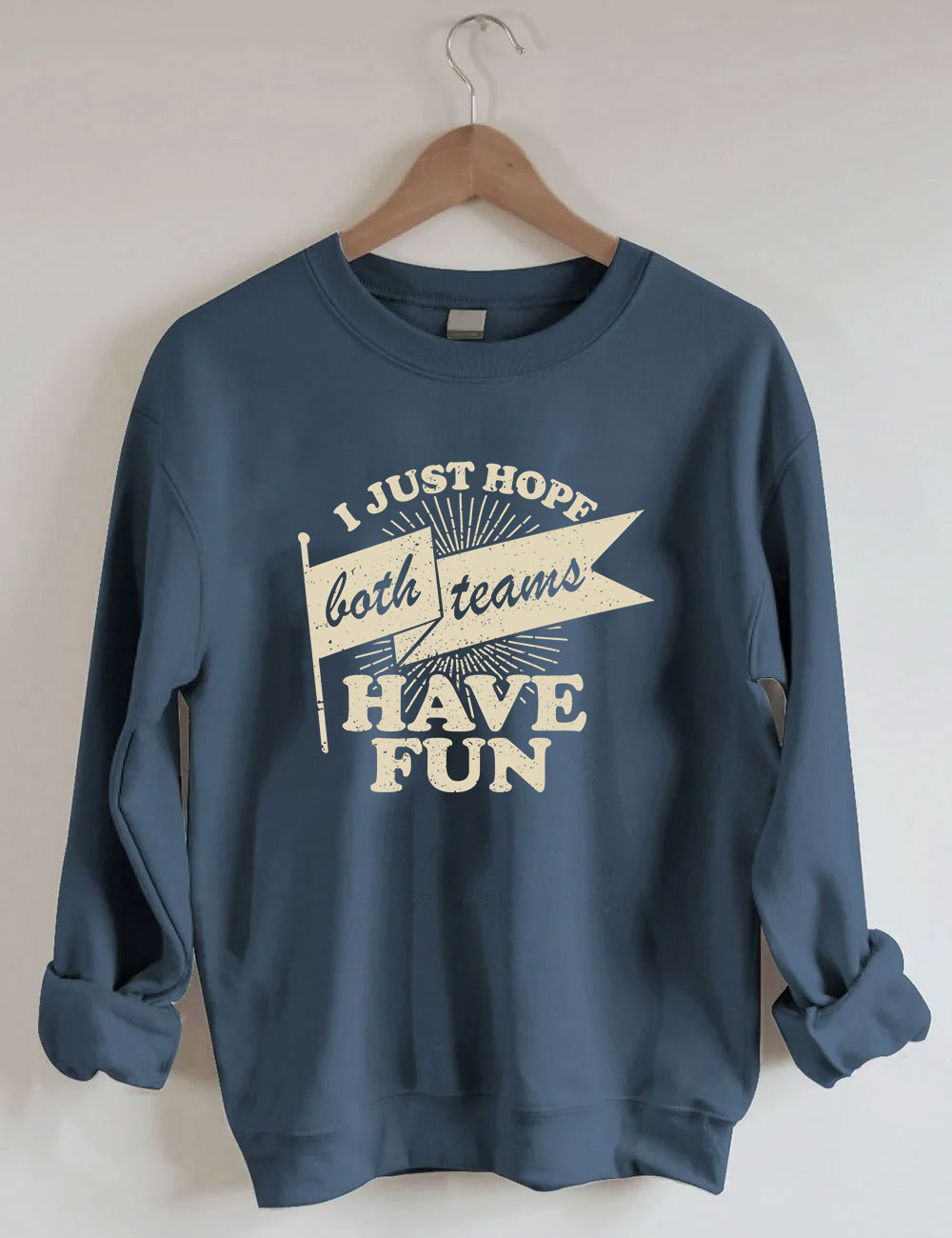 Both Teams Have Fun Funny Sweatshirt