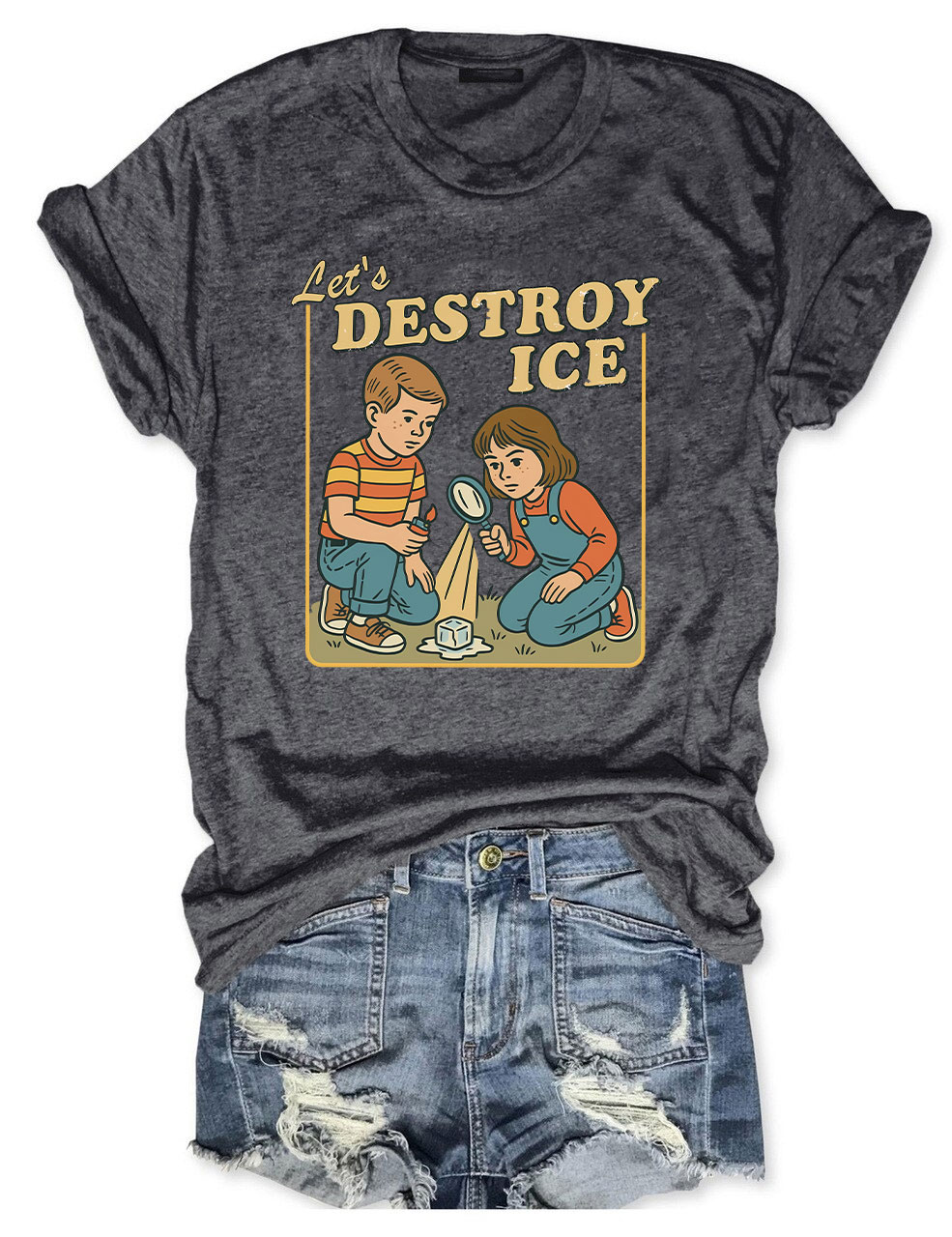 Let??s Destroy ICE Funny T-Shirt