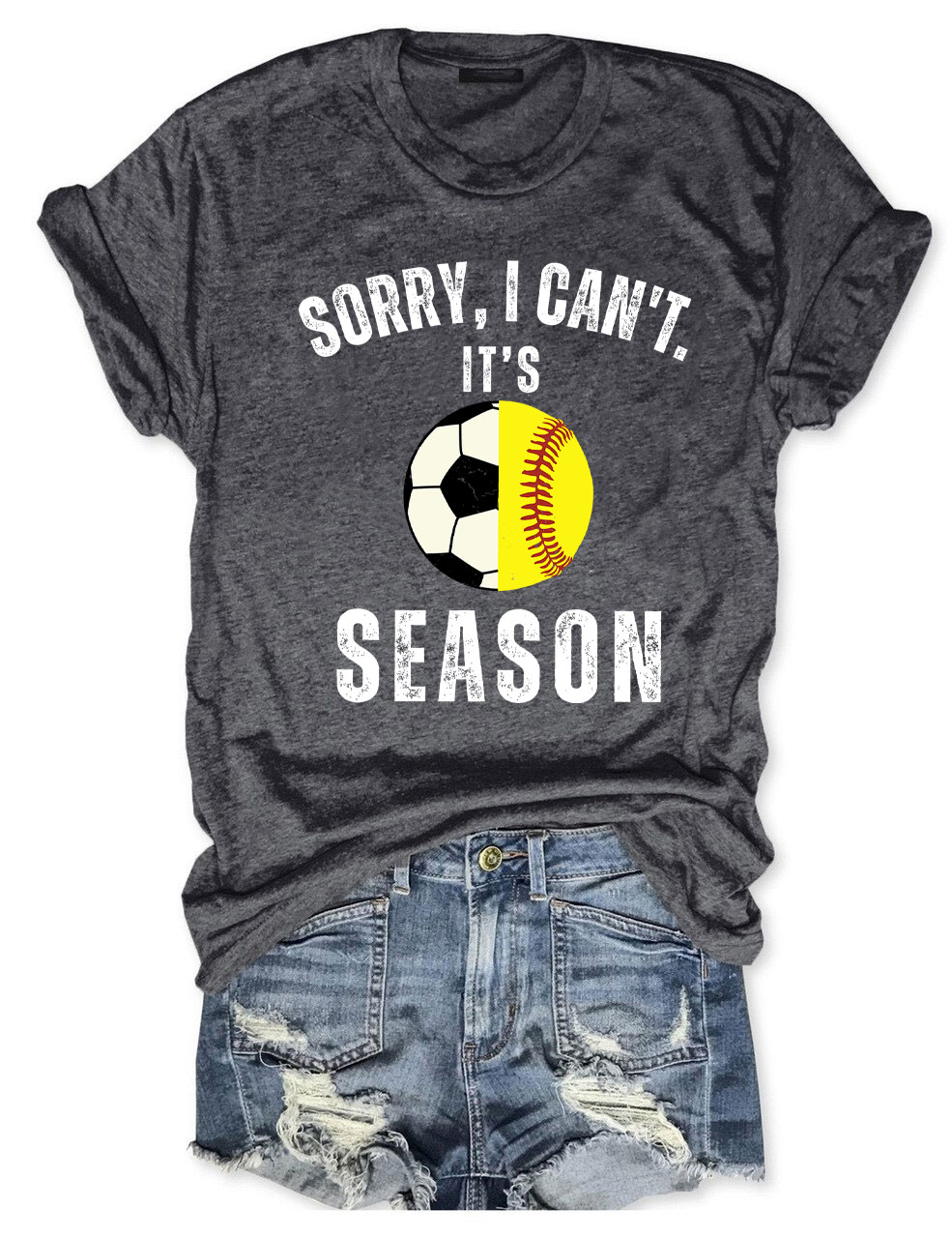 Sorry I can't It's Football and Softball Season T-shirt