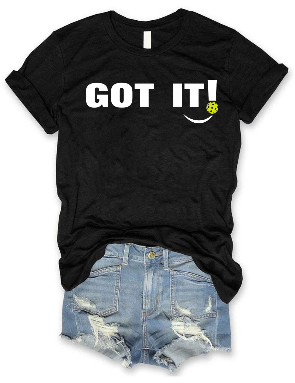 GOT IT! Funny Pickleball T-shirt