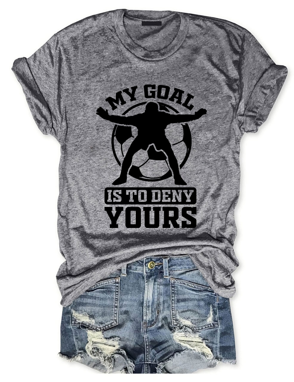 My goal is to deny yours T-shirt
