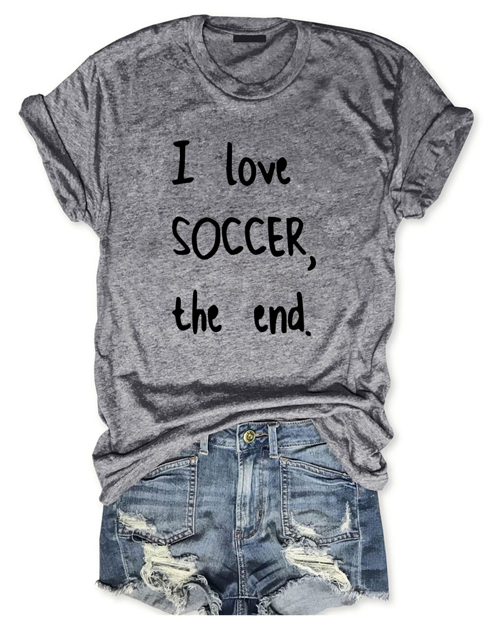I Love Soccer The End T-shirt