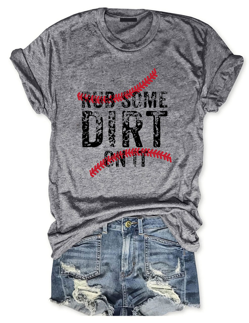 Rub Some Dirt On It Baseball  T-Shirt