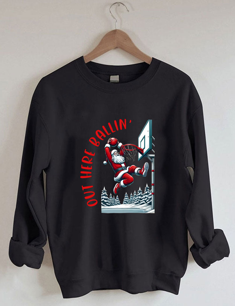 Out Here Ballin Santa Basketball Sweatshirt