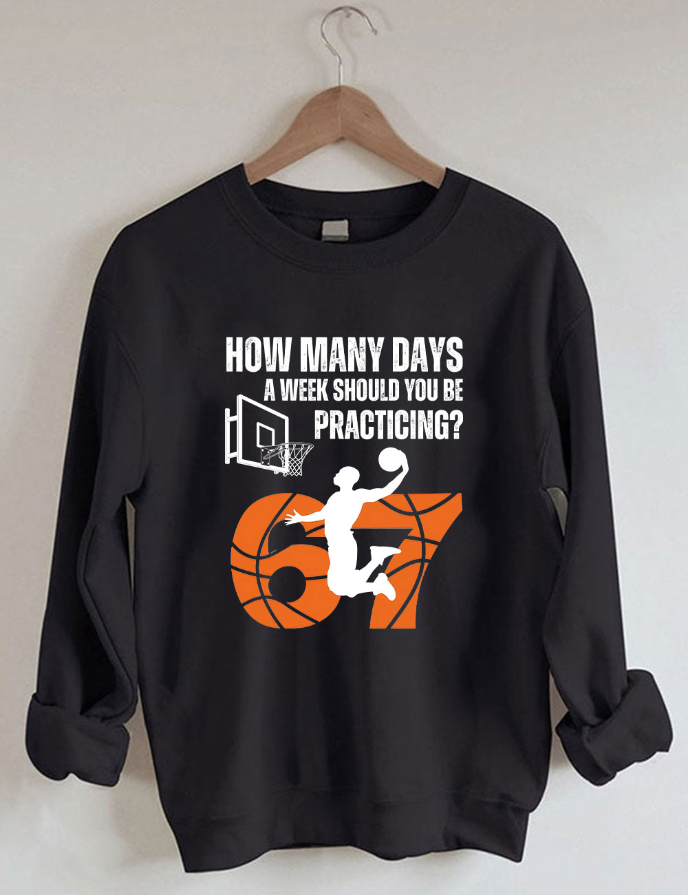How Many Days 67 Meme Basketball Funny Sweatshirt