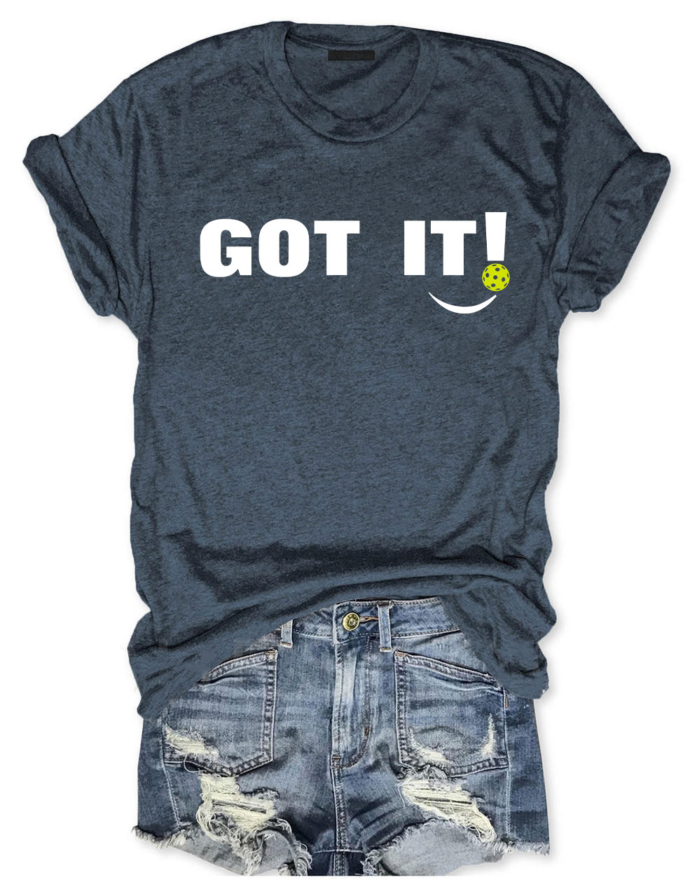 GOT IT! Funny Pickleball T-shirt