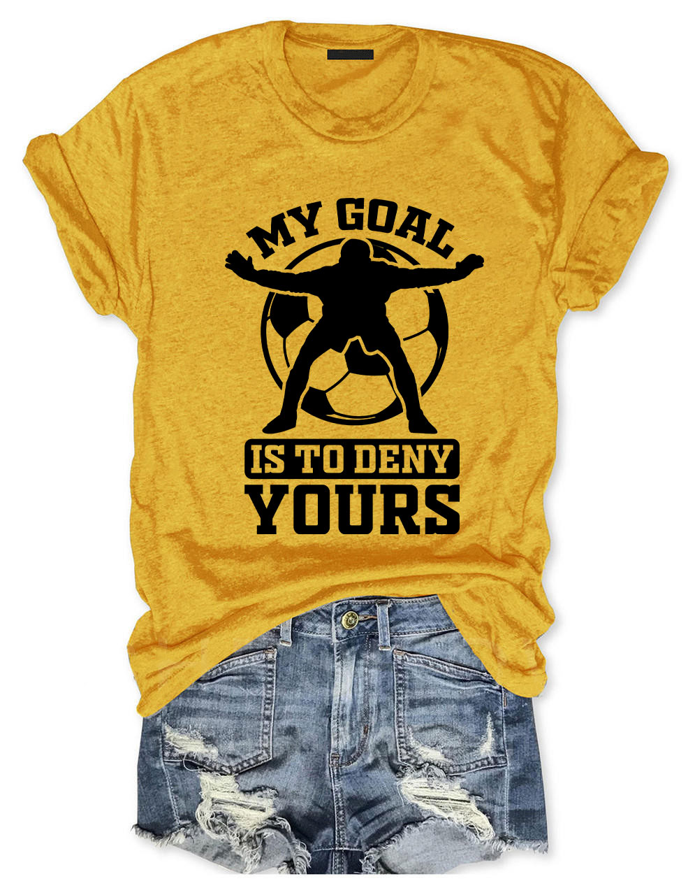 My goal is to deny yours T-shirt