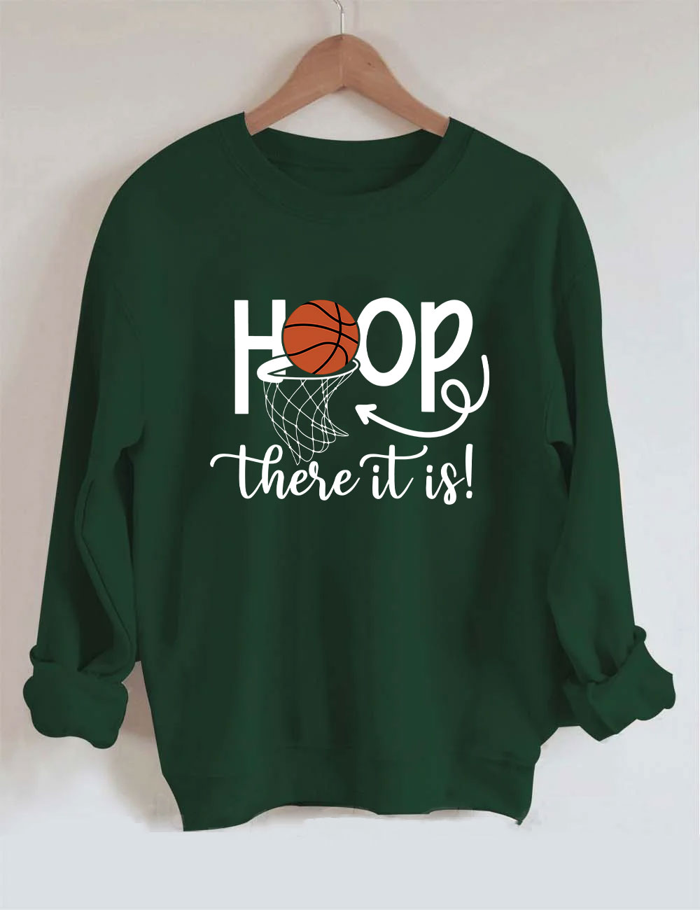 Hoop There It Is Basketball Sweatshirt