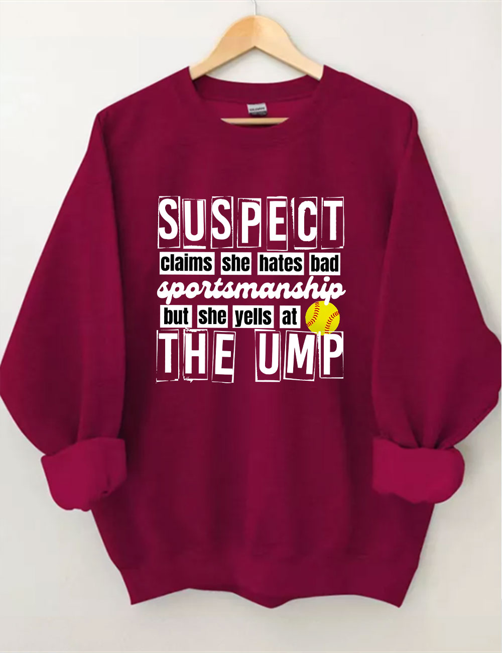 Suspect Claims Funny Softball Mom Sweatshirt