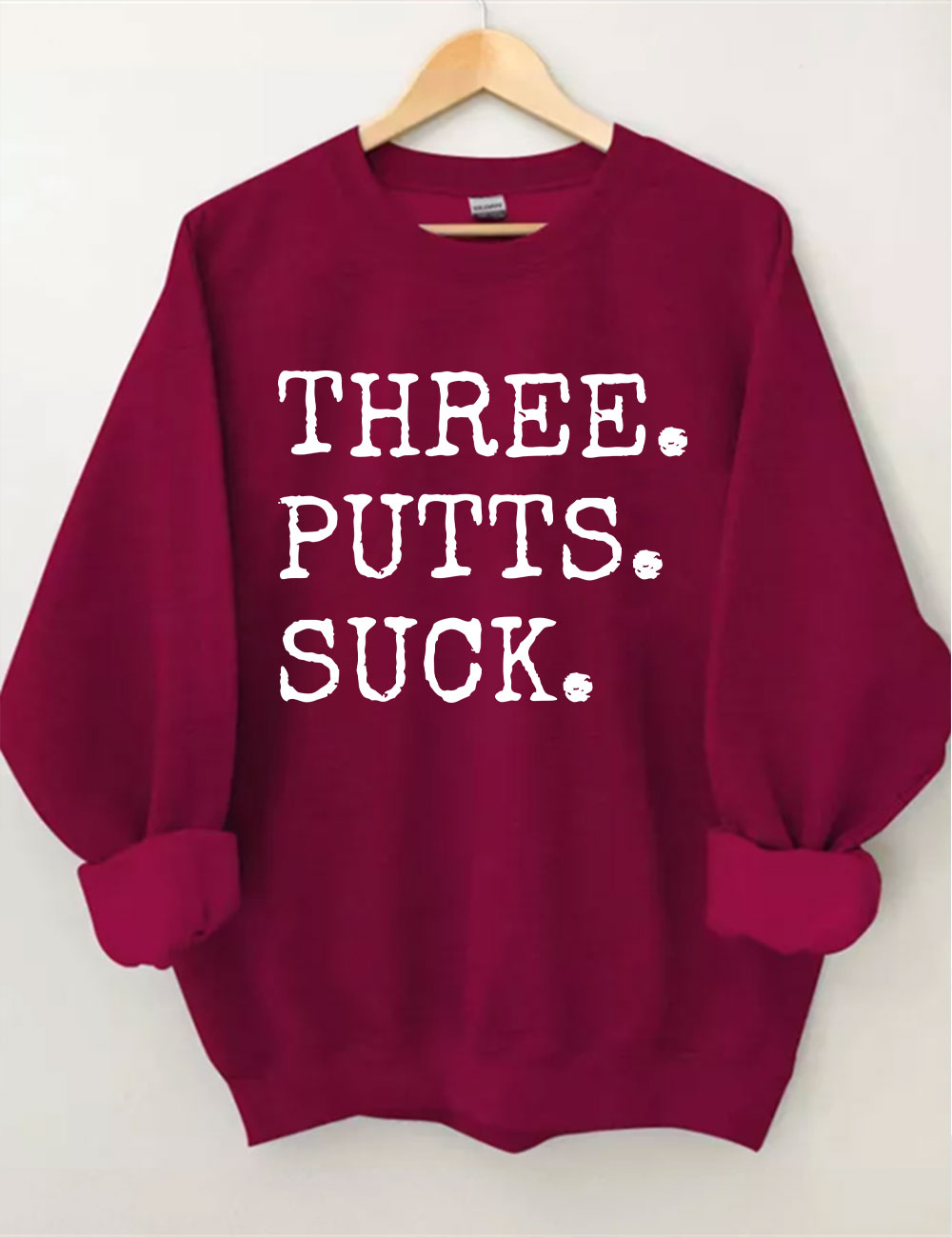 Three Putts Suck Funny Golf Sweatshirt