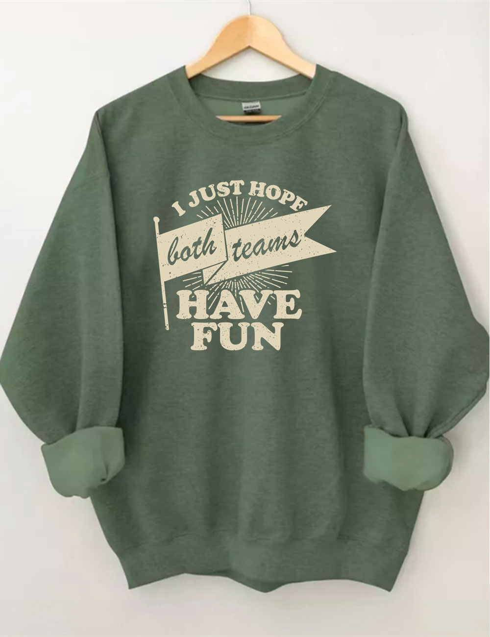 Both Teams Have Fun Funny Sweatshirt
