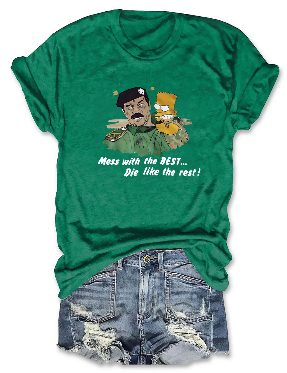 Bart vs Saddam Hussein Mess With The Best Die Like The Rest Funny T-Shirt