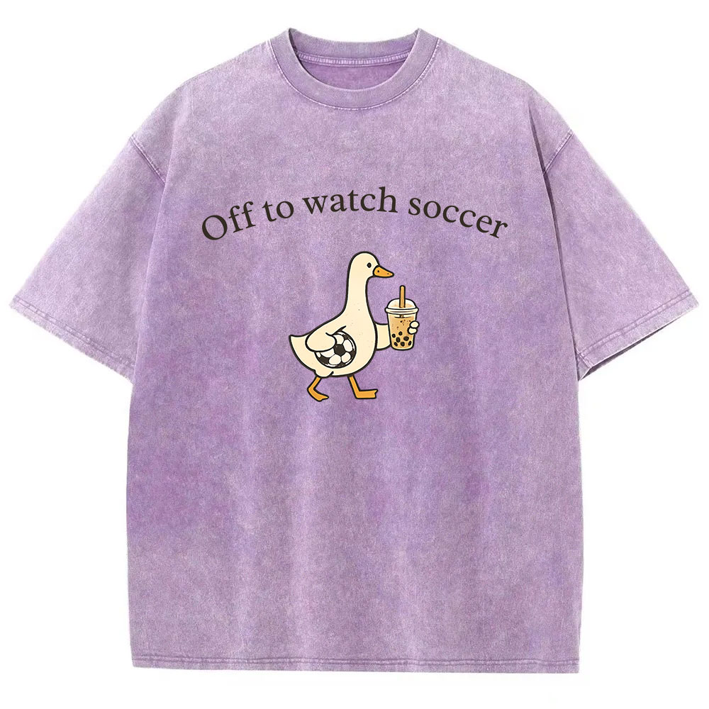 Off To Watch Soccer Silly Goose Washed T-shirt