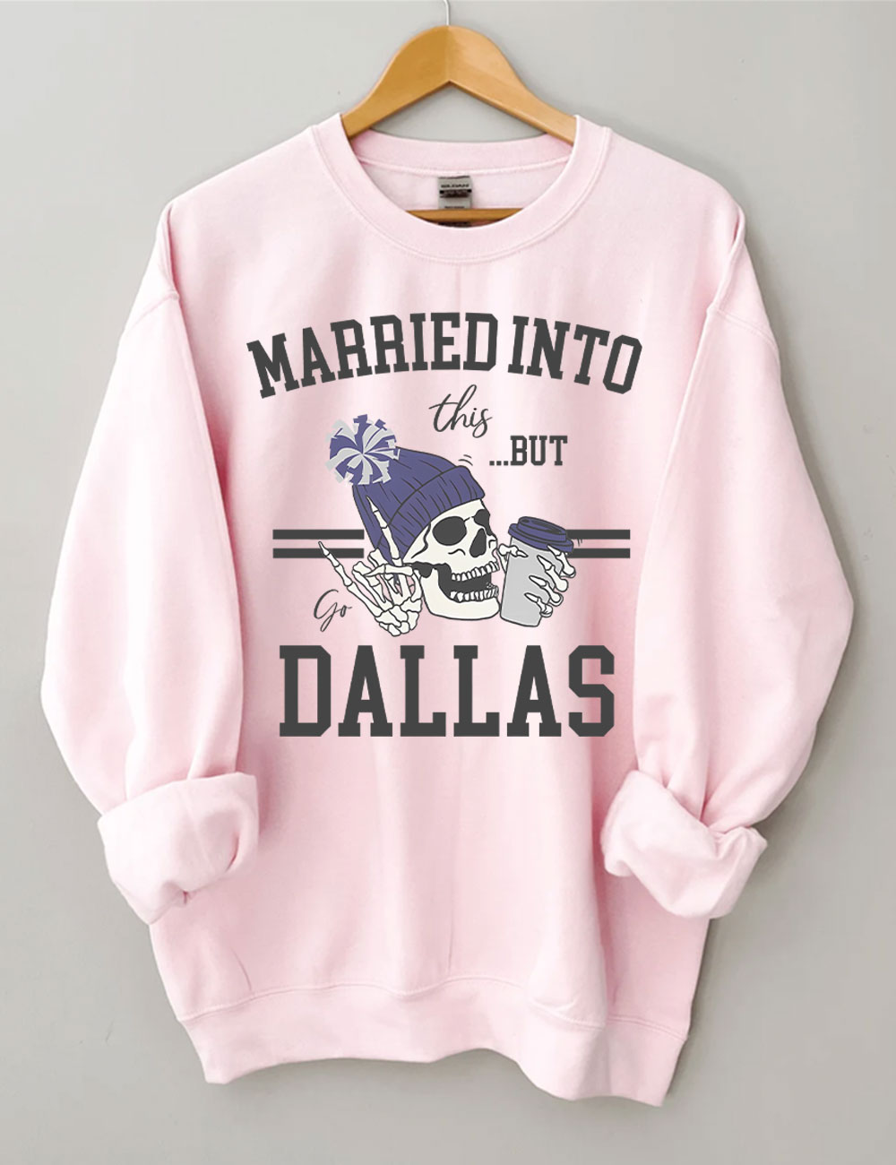 Married Into This But Dallas Football Sweatshirt