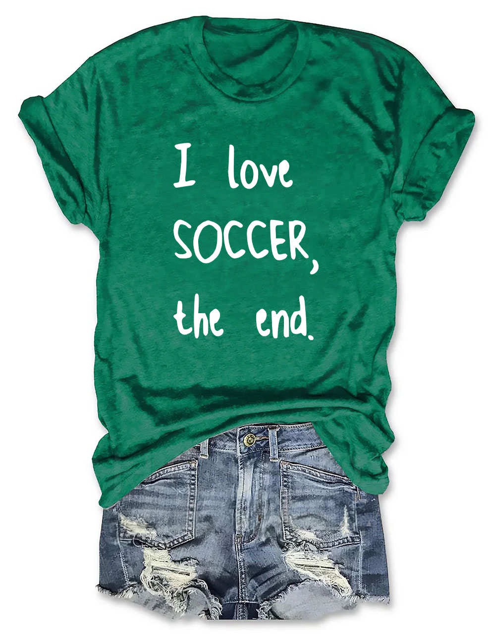 I Love Soccer The End T-shirt