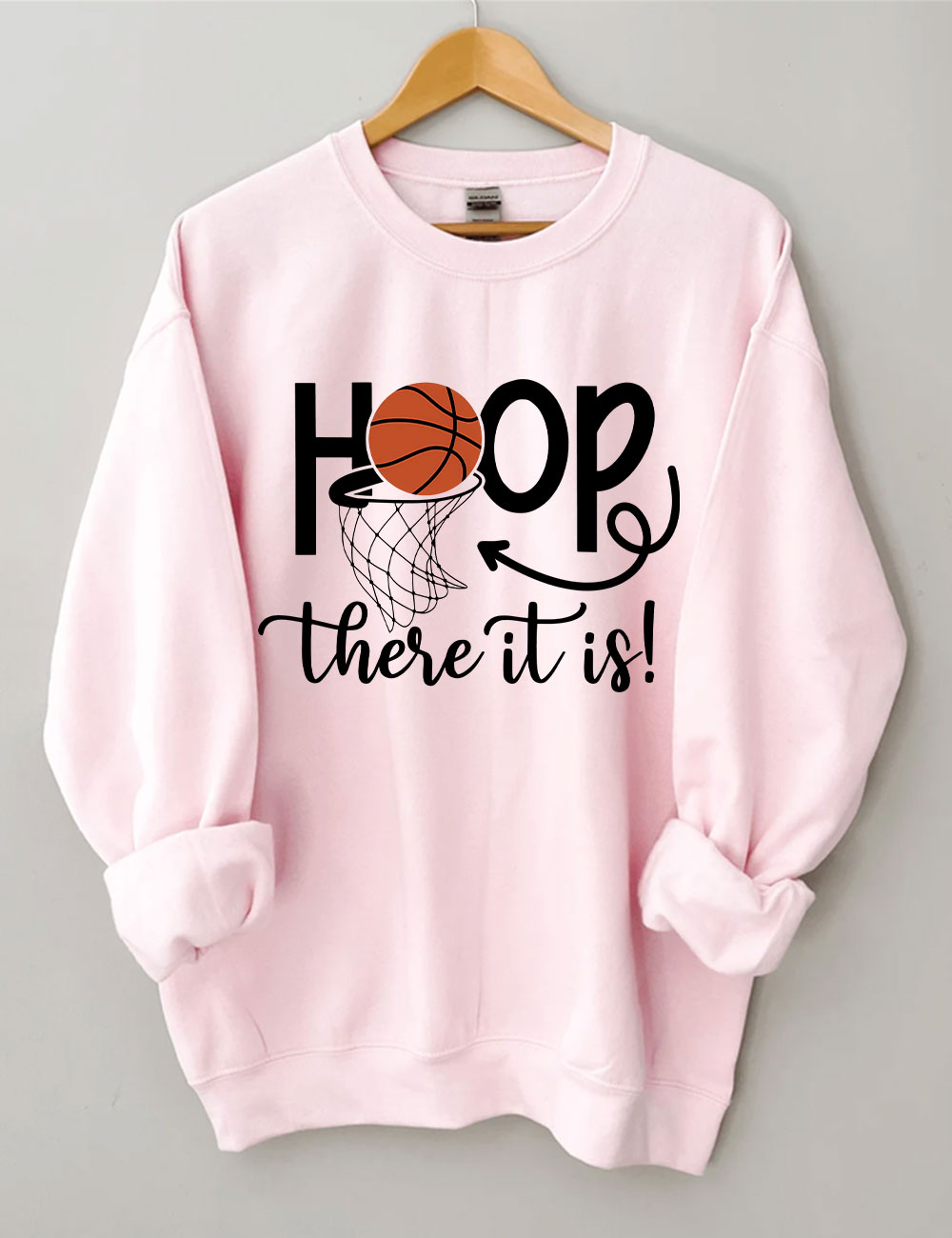 Hoop There It Is Basketball Sweatshirt
