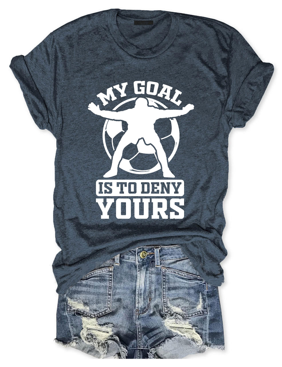 My goal is to deny yours T-shirt