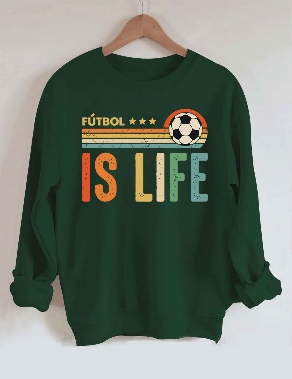 Futbol Is Life Sweatshirt